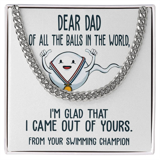 Dad - Out of Yours - Chain/Father's Day/Christmas/Birthday/Valentines