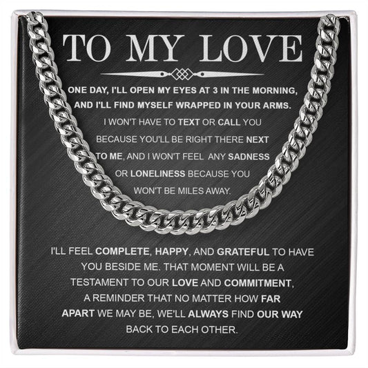 To My Love/Far Apart/Cuban Link Chain/Soulmate/My Man/Birthday/Christmas/Valentines/Just Because