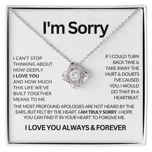 I'm Sorry/I am Truly Sorry/Love Knot/Wife/Girlfriend/Partner/Spouse