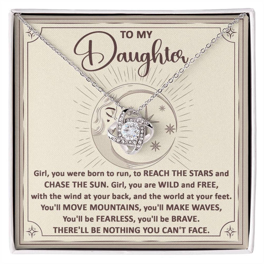 Daughter/Chase the sun/Love Knot/Christmas/Birthday/Graduation/Valentines/Just Because