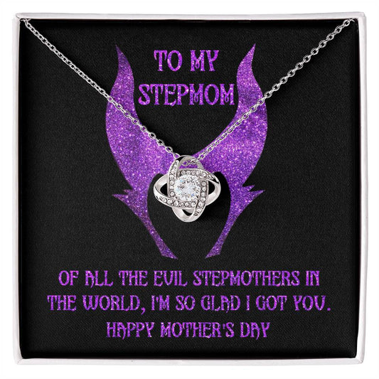 Step Mom - I got you /Mom/Birthday/Mother's Day/Valentines/Christmas/Just Because