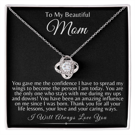 To My Beautiful Mom/Birthday/Mothers Day/Christmas/Just Because