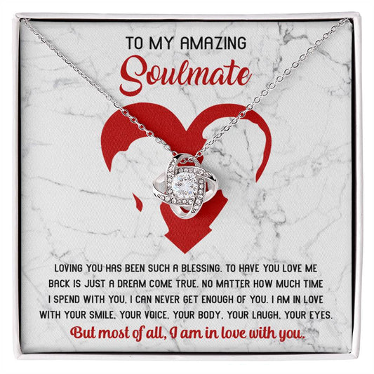 Soulmate - Never Get Enough/Soulmate/Wife/Valentines/Christmas/Birthday/Anniversary