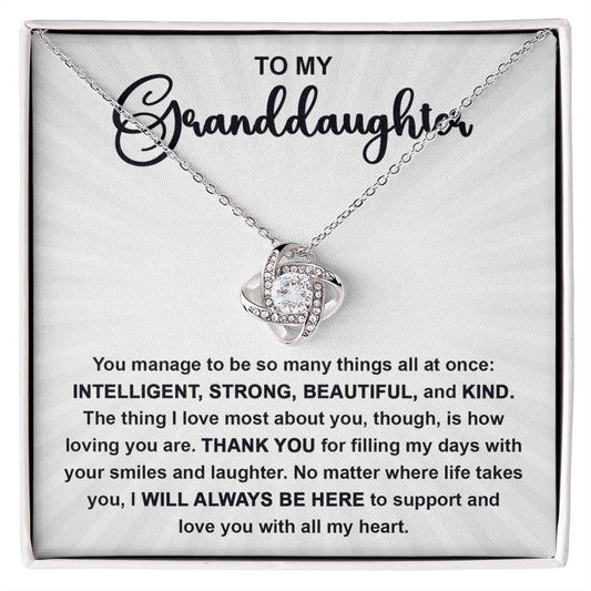 Grand Daughter - Many Things/Birthday/Christmas/Valentines/Graduation