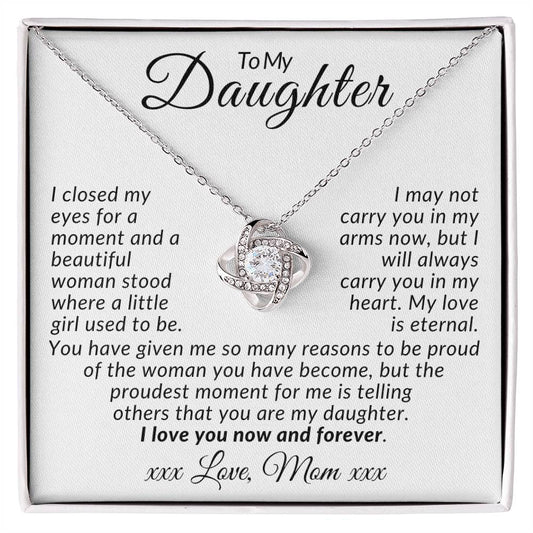 To My Daughter/I closed my eyes but for a moment/Love Knot Necklace/Birthday/Christmas/Graduation/College/Valentines/Just Because