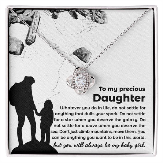 Daughter - Do Not Settle/Daughter/Birthday/Christmas/Valentines/Just because