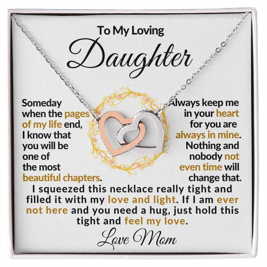 To My Loving Daughter/Birthday/Graduation/Valentines/Christmas/College/Just Because