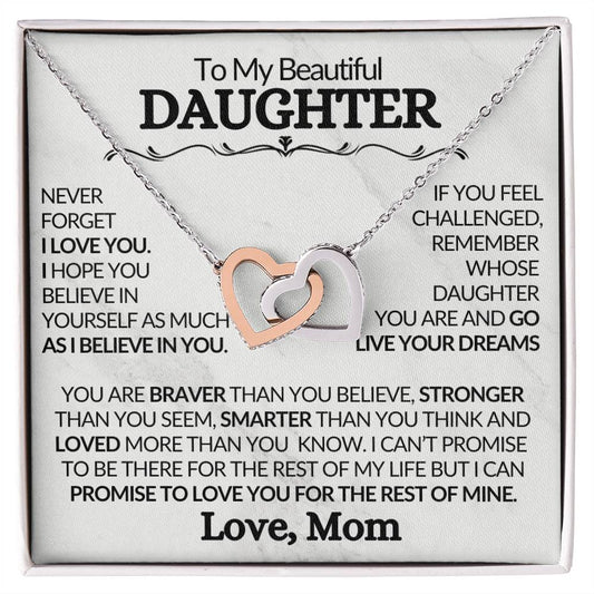 Daugther/Never Forget, Mom/Interlocking Hearts/Christmas/Birthday/Valentines/Graduation/Just Because