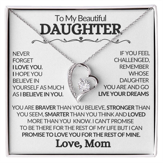 Daughter/Never Forget, Mom/Forever Love/Christmas/Birthday/Graduation/Valentines/Just Because