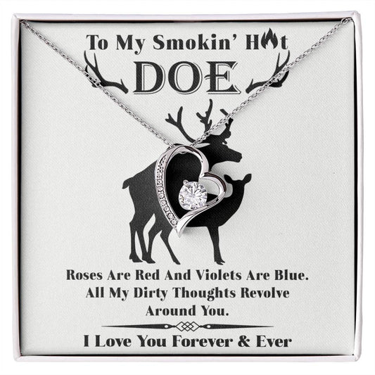 To My Smokin' Hot Doe/Roses are Red/Forever Love Necklace/Soulmate/Wife/Christmas/Birthday/Anniversary/Valentines/New Year/Just Because